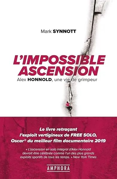 Couverture : L'impossible ascension: Alex Honnold, une vie de grimpeur