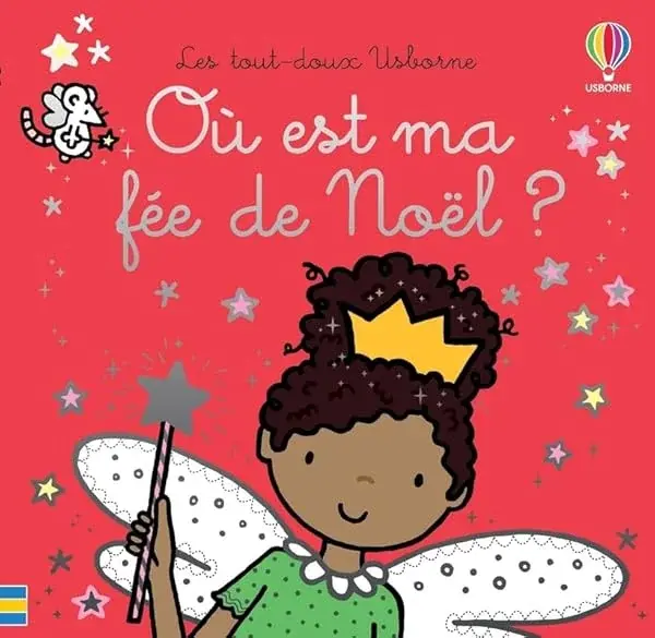 Couverture : Où est ma fée de Noël ?: Les tout-doux Usborne: Dès 6 mois