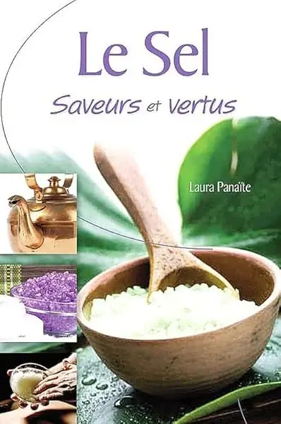 Couverture : Sel: Saveurs et vertus