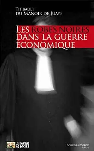 Couverture : Les robes noires dans la guerre économique