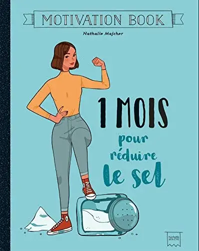 Couverture : 1 mois pour réduire le sel