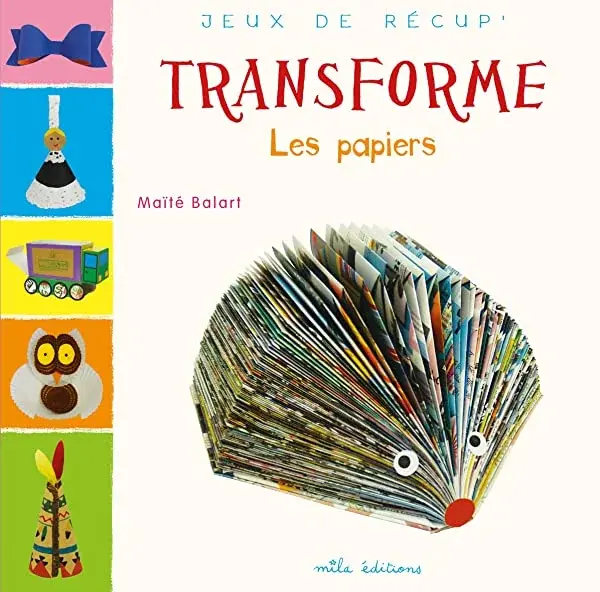 Couverture : Transforme les papiers