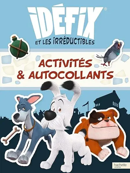 Couverture : Idéfix et les Irréductibles: Activités et autocollants