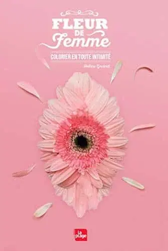 Couverture : Fleur de femme colorier en toute intimité