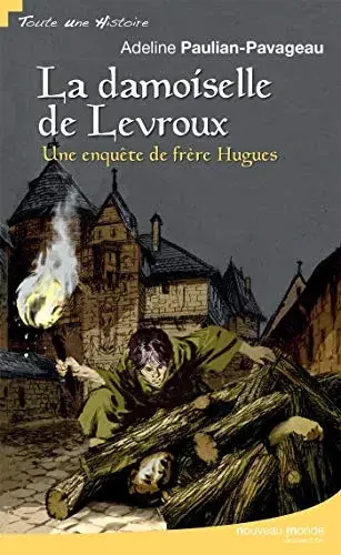 Couverture : La damoiselle de Levroux: Une enquête de frère Hugues