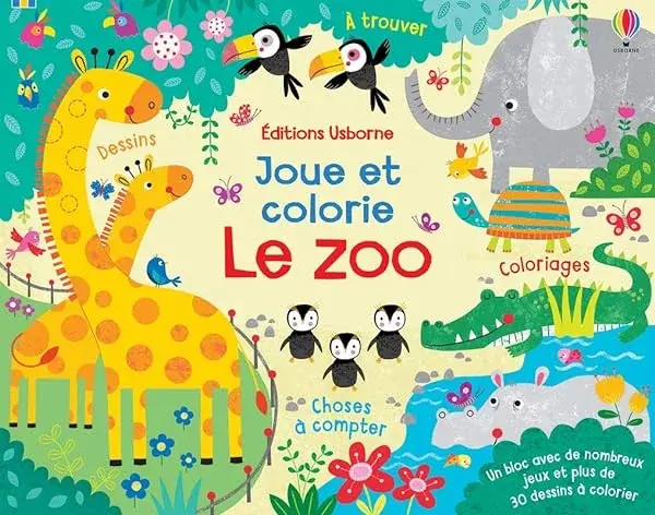 Couverture : Le zoo: Joue et colorie