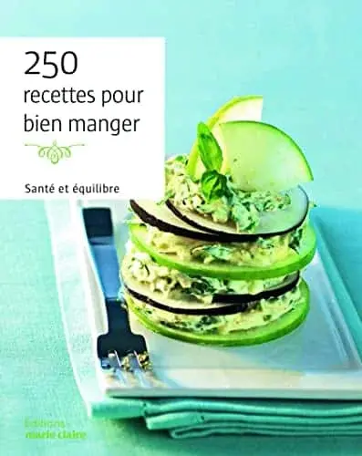 Couverture : 150 recettes pour bien manger: santé et plaisir