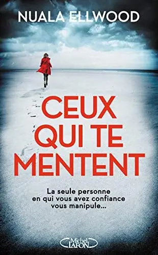 Couverture : Ceux qui te mentent