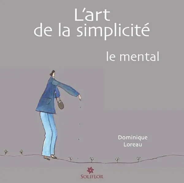Couverture : L'art de la simplicité : le mental