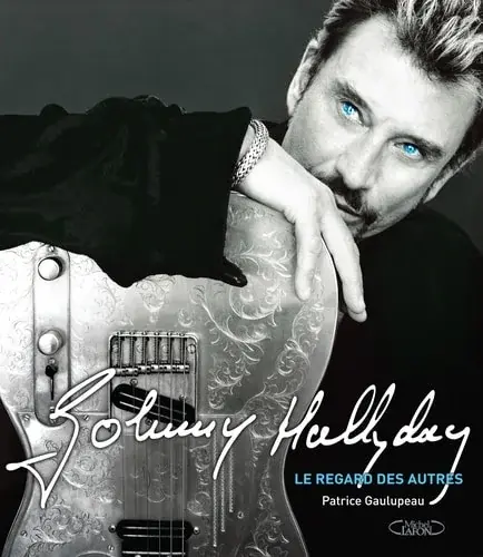 Couverture : Johnny Hallyday: Le regard des autres