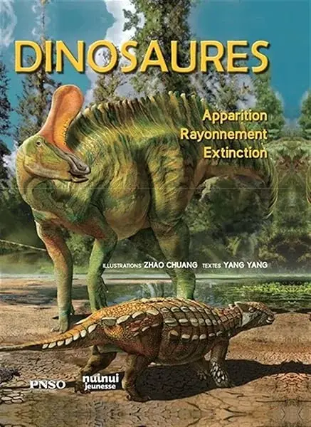Couverture : Dinosaures. Apparition, rayonnement, extinction