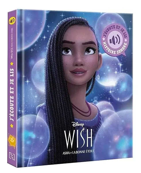Couverture : WISH, ASHA ET LA BONNE ÉTOILE: J'écoute et je lis (Livre sonore): L'histoire du film: DISNEY