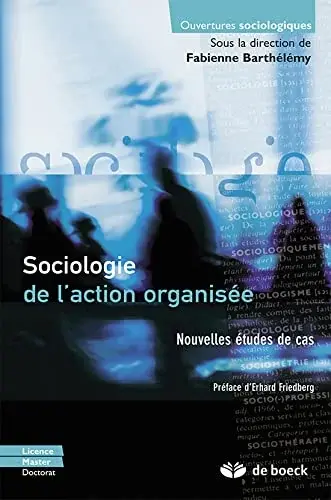 Couverture : Sociologie de l’action organisée: Nouvelles études de cas
