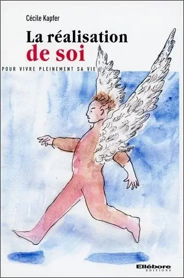 Couverture : La réalisation de soi: Pour vivre pleinement sa vie