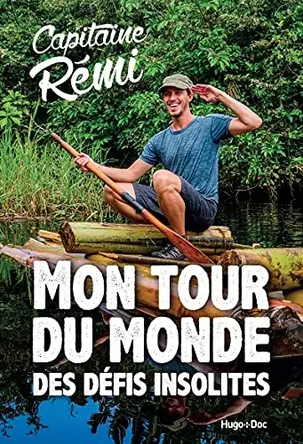 Couverture : Mon tour du monde des défis insolites