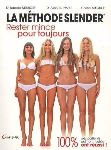 Couverture : La méthode Slender: Rester mince pour toujours