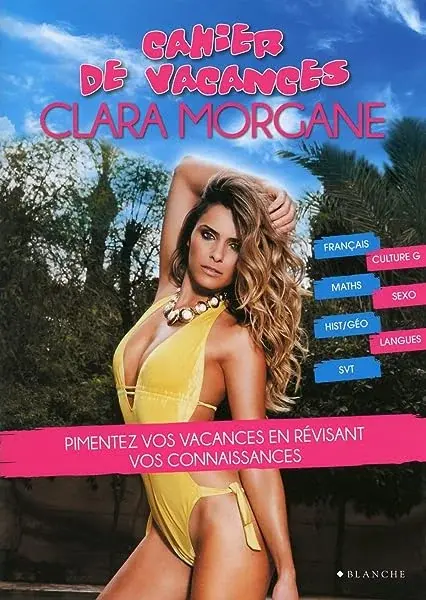 Couverture : Cahier de vacances Clara Morgane 2015