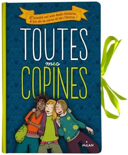 Couverture : TOUTES MES COPINES NE