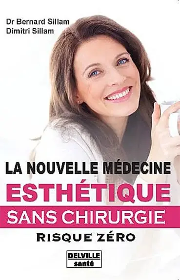 Couverture : La nouvelle médecine esthétique: Sans chirurgie: Risque zéro