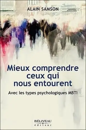 Couverture : Mieux comprendre ceux qui nous entourent