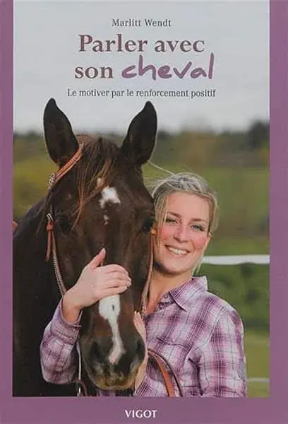 Couverture : Parler avec son cheval: Le motiver par le renforcement positif (0000)