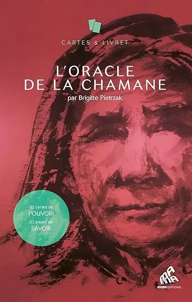 Couverture : L'oracle de la chamane: 52 cartes de pouvoir, 52 pages de savoir