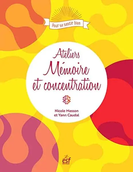 Couverture : Ateliers mémoire et concentration