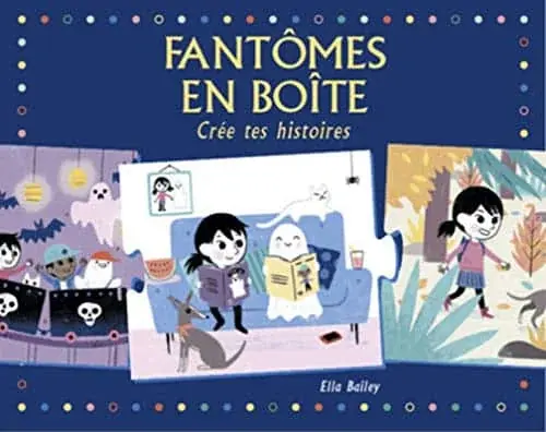 Couverture : Fantômes en boîte: Crée tes histoires