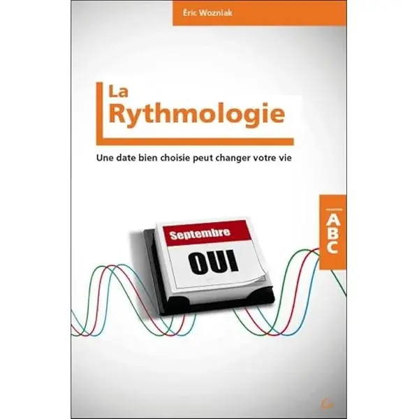 Couverture : La Rythmologie: Une date bien choisie peut changer votre vie
