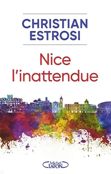 Couverture : Nice, l'inattendue