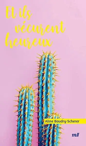 Couverture : Et ils vécurent heureux