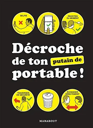 Couverture : Lâche ton (putain de) portable