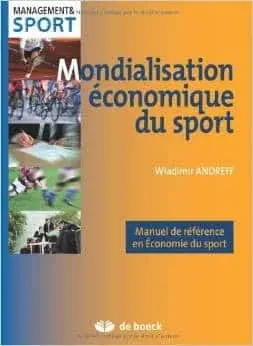 Couverture : ANDREFF: MONDIALISATION ECON. DU SPORT