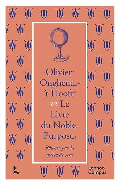 Couverture : Le Livre du Noble Purpose: Réussir par la quête de sens