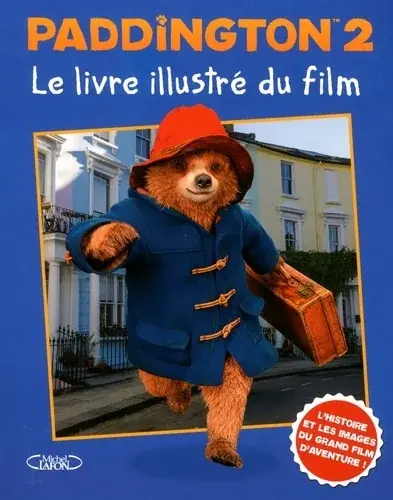 Couverture : Paddington 2: Le livre du film illustré