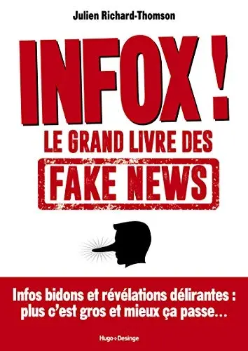 Couverture : Infox ! Le grand livre des Fake News