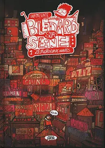 Couverture : Blédard sur Seine: tome 1 Le batisseur de nuages (1)