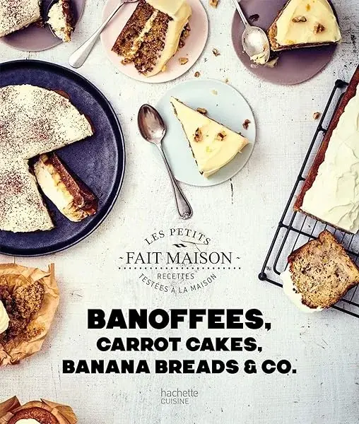 Couverture : Banoffees, Carrot Cakes and Co