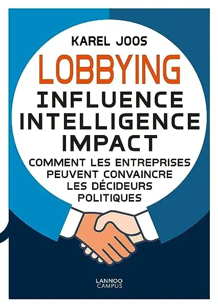 Couverture : Lobbying: Influence: Intelligence: Impact