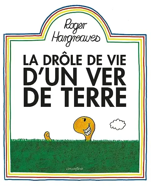 Couverture : La drôle de vie d'un ver de terre
