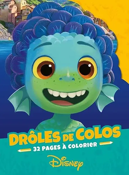 Couverture : DISNEY PIXAR: Drôles de Colos