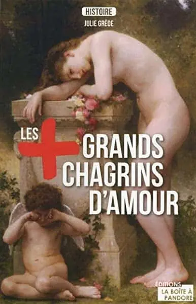 Couverture : Les plus grands chagrins d'amour