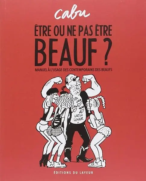 Couverture : ETRE OU NE PAS ETRE BEAUF