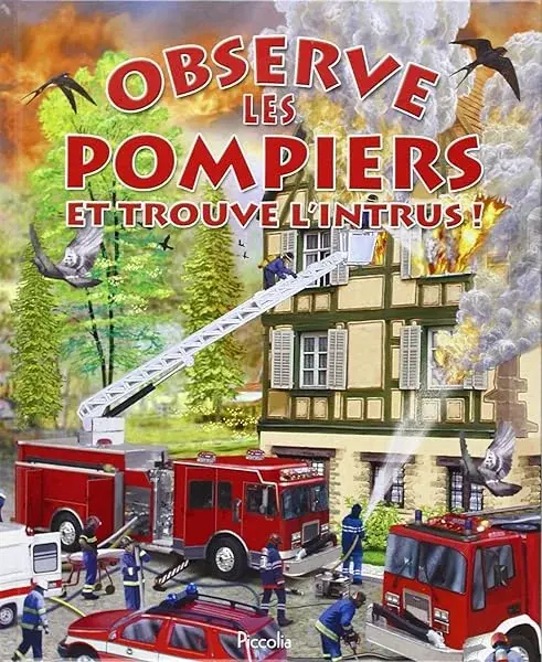 Couverture : Observe les pompiers et trouve l'intrus !