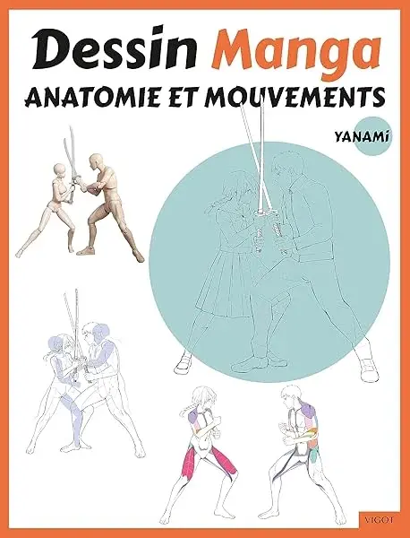 Couverture : Dessin Manga : Anatomie et mouvements