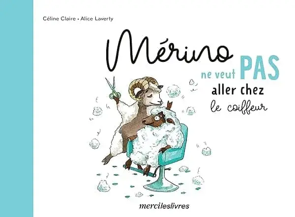 Couverture : Mérino ne veut pas aller chez le coiffeur
