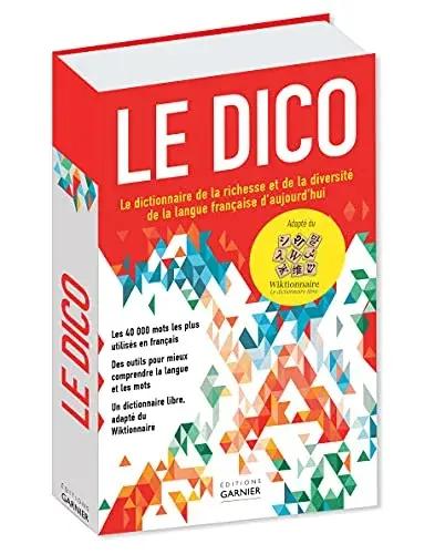 Couverture : Le dico, adapté du Wiktionnaire: Le dictionnaire de la richesse et de la diversité de la langue française…