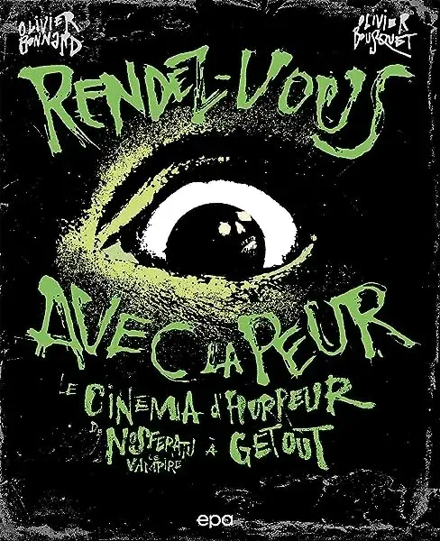 Couverture : Rendez-vous avec la peur: Le cinéma de l'horreur de Nosferatu le vampire à Get out