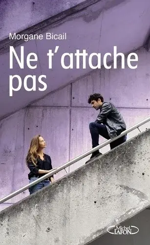 Couverture : Ne t’attache pas