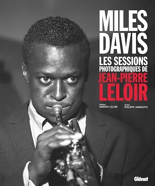 Couverture : Miles Davis Les sessions photographiques de Jean-Pierre Leloir